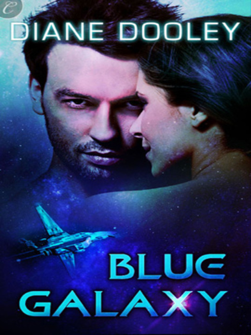 Title details for Blue Galaxy by Diane Dooley - Available
